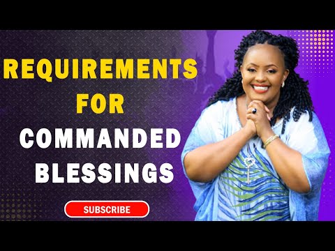 Requirements For Commanded Blessings | Rev Ruth Wamuyu (FULL SERVICE)