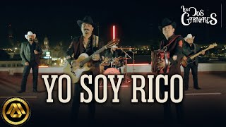 Los Dos Carnales - Yo Soy Rico (Video Oficial)