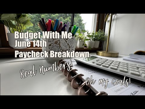 Budget With Me - June 14th Paycheck Breakdown (Real Numbers!) | Oh My Goals Budget & Planning