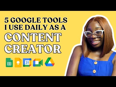 5 GOOGLE TOOLS I USE DAILY AS A CONTENT CREATOR