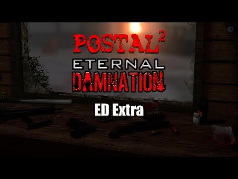 POSTAL 2 - O Incrível Mod ED Extra