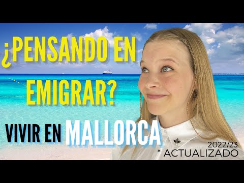 EMIGRAR A MALLORCA 🇪🇸 LO QUE TENÉS QUE SABER❗️👀 | Actualización 2022/23 🤗