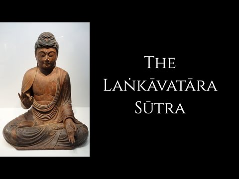 Lankavatara Sutra ~ Mahayana Buddhism