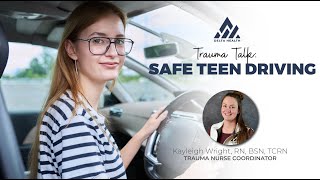 Teen Driving | Trauma Talk | Delta Health