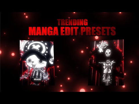 Trending Manga Edit Presets - Alight Motion