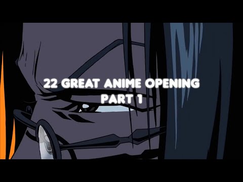 22 Anime Openings that YOU CANNOT SKIP #1