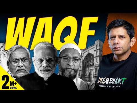 EXPLAINED - Reality of Waqf Boards | Modi's Big Reform or Land-grab? | Akash Banerjee & Adwaith