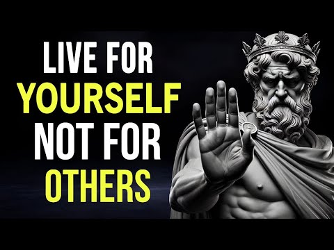 Live for Yourself, Not for Others | Stoicism