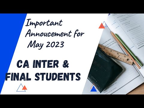 |Very Important Announcement For May 2023 Students| CA Intermedite & Final Nov 22 Students|