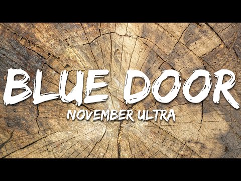 November Ultra - blue door (Lyrics)