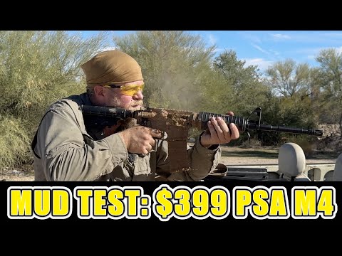 Mud Test: $399 PSA M4