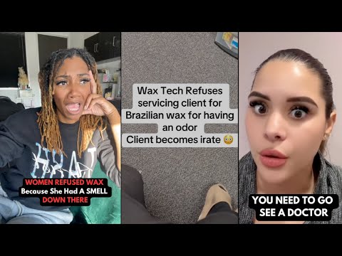 Wax Tech Refuses Service To A Client Because She Had A "BAD SMELL" Down There