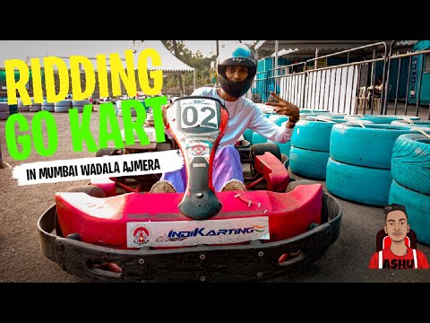 RIDDING GO KART IN WADALA AJMERA INDAKARTINH 🎊🎉✌️