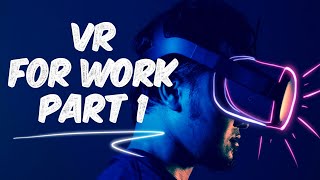 VR for Work Series Part 1 | Oculus Quest 2 | Meta Quest 2 Working from Home