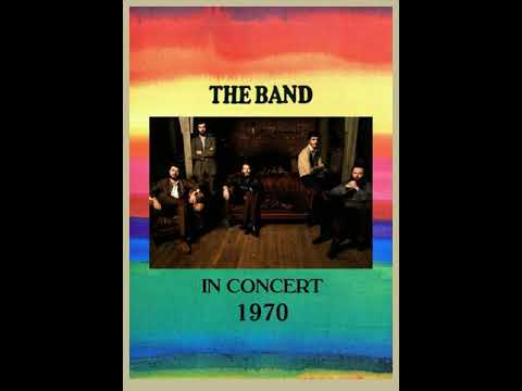 The Night They Drove Old Dixie Down / Across The Great Divide - The Band - 1970 Live