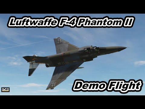 Deutsch Luftwaffe  F-4 Phantom II Demo Flight ドイツ空軍 【爆音浴】DCS World