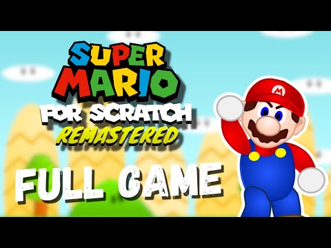 Super Mario For Scratch Remastered: Full Game Walkthrough