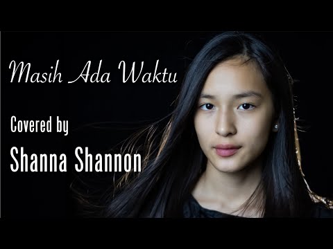 Shanna Shannon - Masih Ada Waktu (Cover)