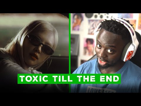 ROSÉ - toxic till the end (official music video) REACTION