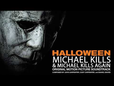 John Carpenter - HALLOWEEN (2018) Michael Kills & Michael Kills Again