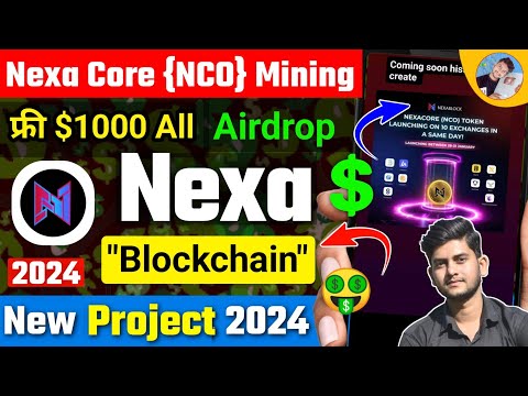 Nexa Blockchain Plan 2024 | NEXB Coin Nexacore NCO Token Kya hai Full Mining, Staking | Zid Earning