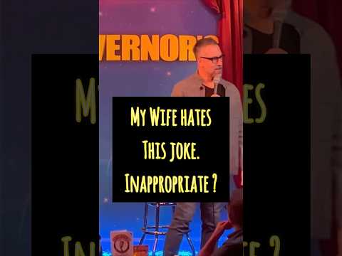 My Wife Hates This Joke. Inappropriate? #marriage #wife #dysfunctional #standupcomedian #shorts