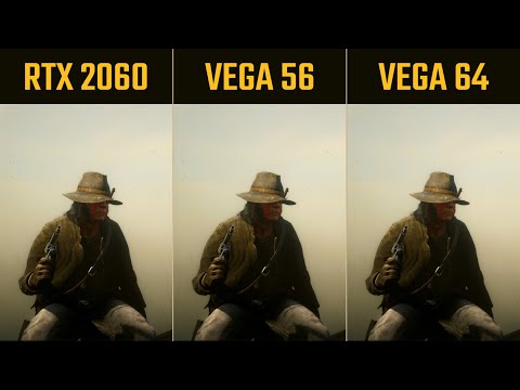 RTX 2060 vs. VEGA 56 vs. VEGA 64 DX12/VULKAN Red Dead Redemption 2