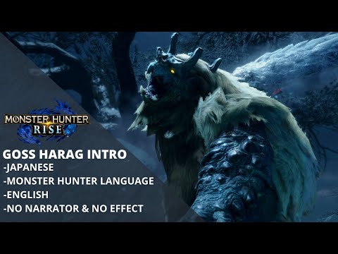 MH Rise Goss Harag Intro (Japanese - Monster Hunter Language - English - No Narrator & No Effect)