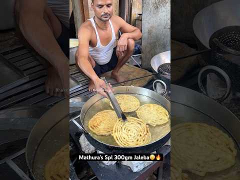 Mathura’s Spl 300gm Jaleba😳🔥|| Indian Street Food