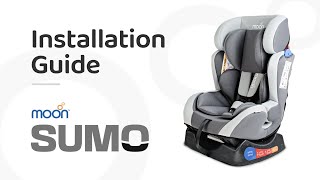 MOON Sumo Car Seat - Installation Guide | The Moon Brand