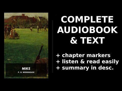 Mike 💛 By P. G. Wodehouse FULL Audiobook