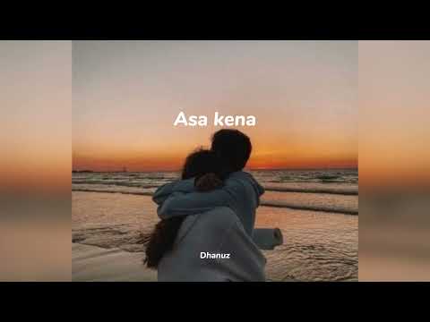 Asa Kena (slowed+reverb)