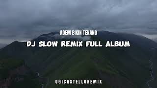 Dj Slow Remix Adem  - Lagu Barat Full Album  Campuran - Terbaru 2024 !!!