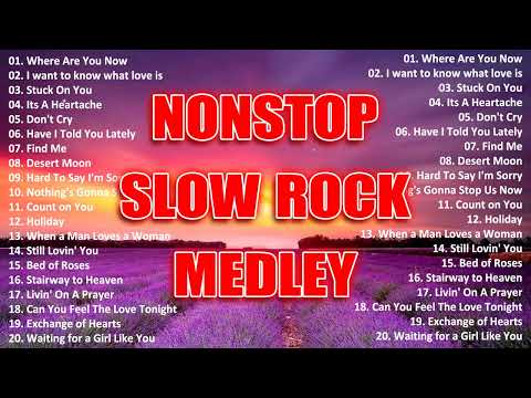 Nonstop Slow Rock Love Songs 80's 90's Playlist - Oldies Medley Non Stop Love Songs