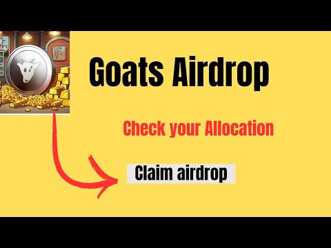 Goats airdrop update - how to check your allocation| Claim Goats token|Goats Airdrop withdrawal