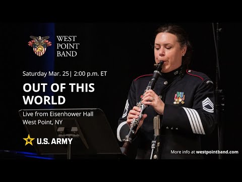 "Out of This World," live from Eisenhower Hall | West Point Band