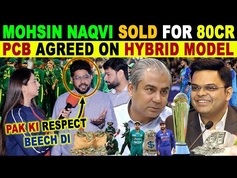 BCCI BUY PAK RESPECT IN 20 MILLION DOLLARS | PCB AGREED ON HYBRID MODEL | PAK CRYING REACTIONS