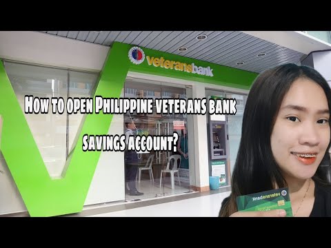 How to open Philippine Veterans Bank savings account? | Cleah Araujo Belloga