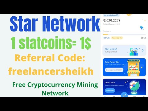 #Star Network || Star Coin || 1 statcoins=1$ || Referral Code: freelancersheikh | #starnetwork #DeFi