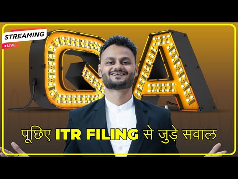 पूछिए  ITR Filing से जुड़े सवाल | Live QnA Session Part 3