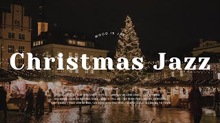 Playlist | Christmas jazz that is exciting just to hear🎅 | Christmas Jazz Playlist