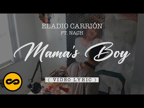 Eladio Carrión ft. Nach - Mama's Boy (Letra/Lyrics) | Sol María