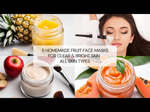 Best 2 Ingredient Homemade Fruit Face Masks for Clear & Bright Skin at Home.