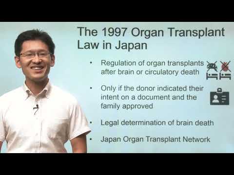 Week10 Part1 The Organ Transplant Law and its Revision in Japan