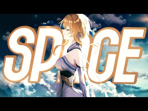 Nightcore - Space (Sophia Angeles | Lyrics)