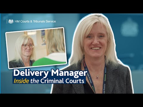 Inside the Criminal Courts - Delivery Manager Janette