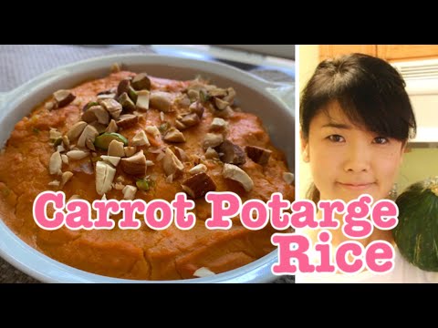 Carrot Soup Recipe Carrot Potage and Rice