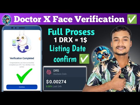 Doctor x Face Verification Problem Solve 💯 | Doctor x Listing confirm | DRX price prediction