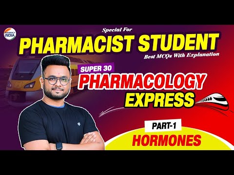 HORMONES Pharmacology (Part - 1) | Super 30 Series | RRB Pharmacist | MCQs With Explanation