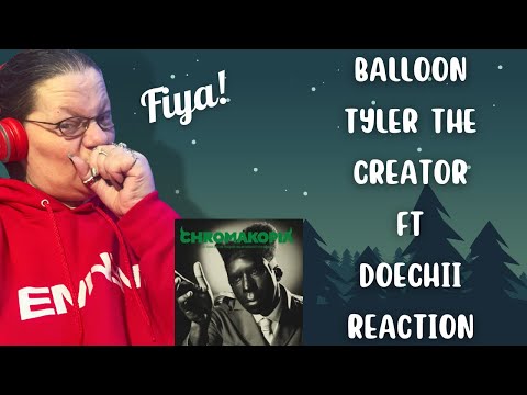 BALLOON BY TYLER THE CREATOR FT DOECHII! (REACTION)